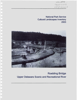 Roebling Bridge Upper Delaware Scenic and Recreational River Contents