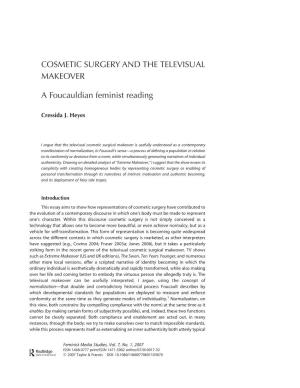 COSMETIC SURGERY and the TELEVISUAL MAKEOVER a Foucauldian Feminist Reading