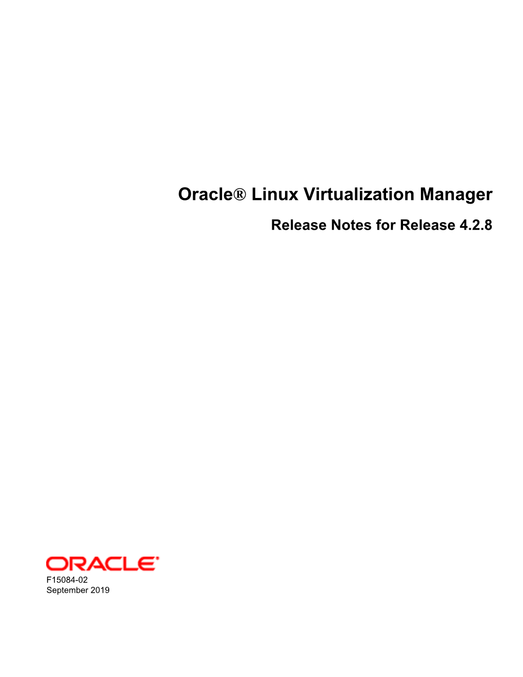Oracle® Linux Virtualization Manager Release Notes for Release 4.2.8