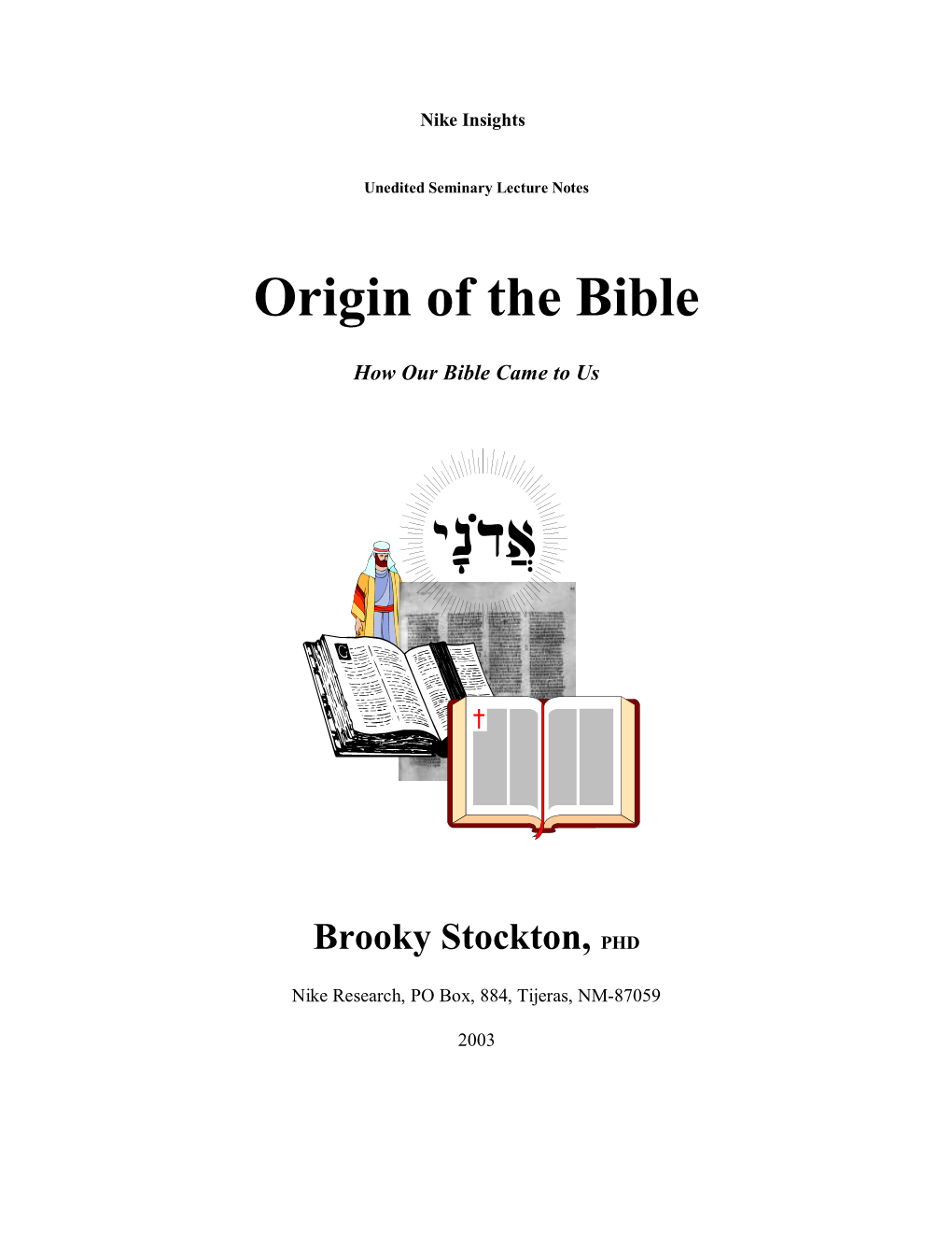 Origin of the Bible, Form #17.002