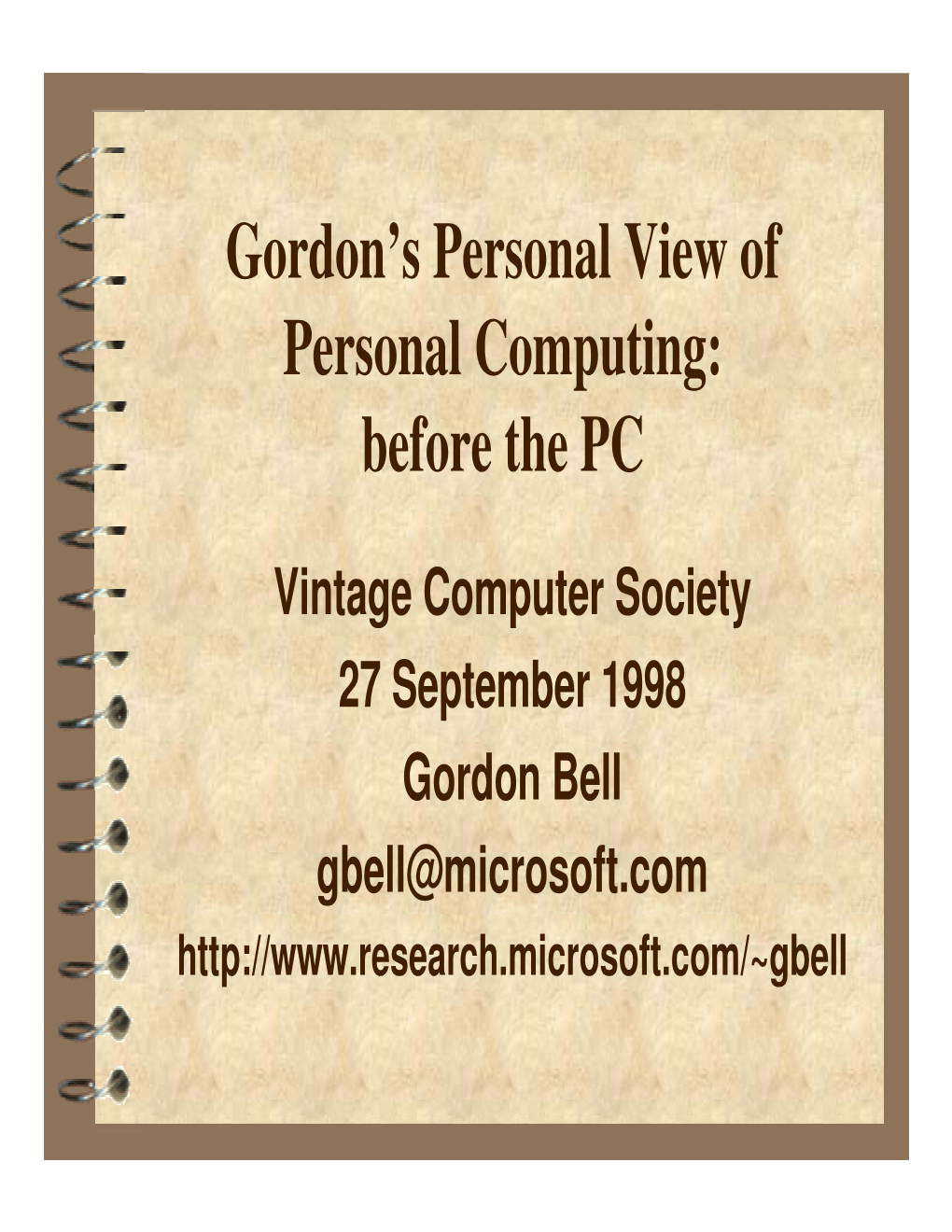 Gordon's Personal View of Personal Computing: Before the PC