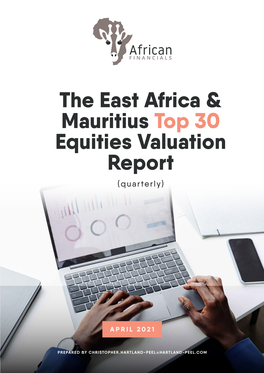 The East Africa & Mauritius Top 30 Equities Valuation Report