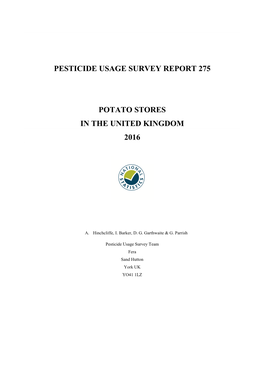 Pesticide Usage Survey Report 275 Potato Stores in the United Kingdom 2016