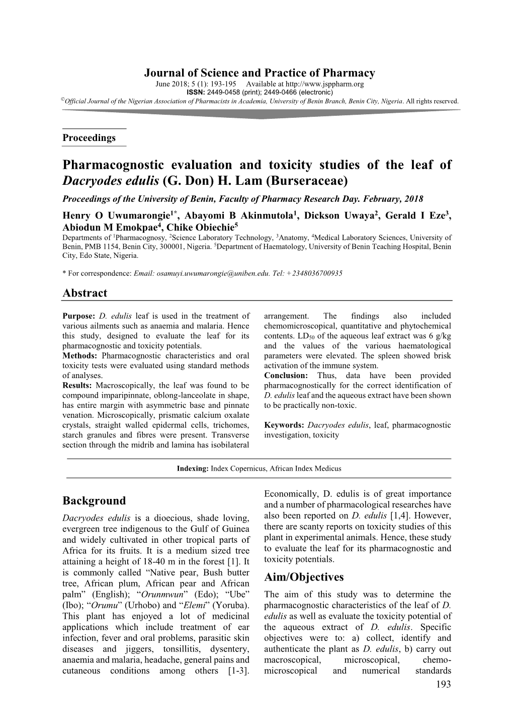 Pharmacognostic Evaluation and Toxicity Studies of the Leaf of Dacryodes Edulis (G