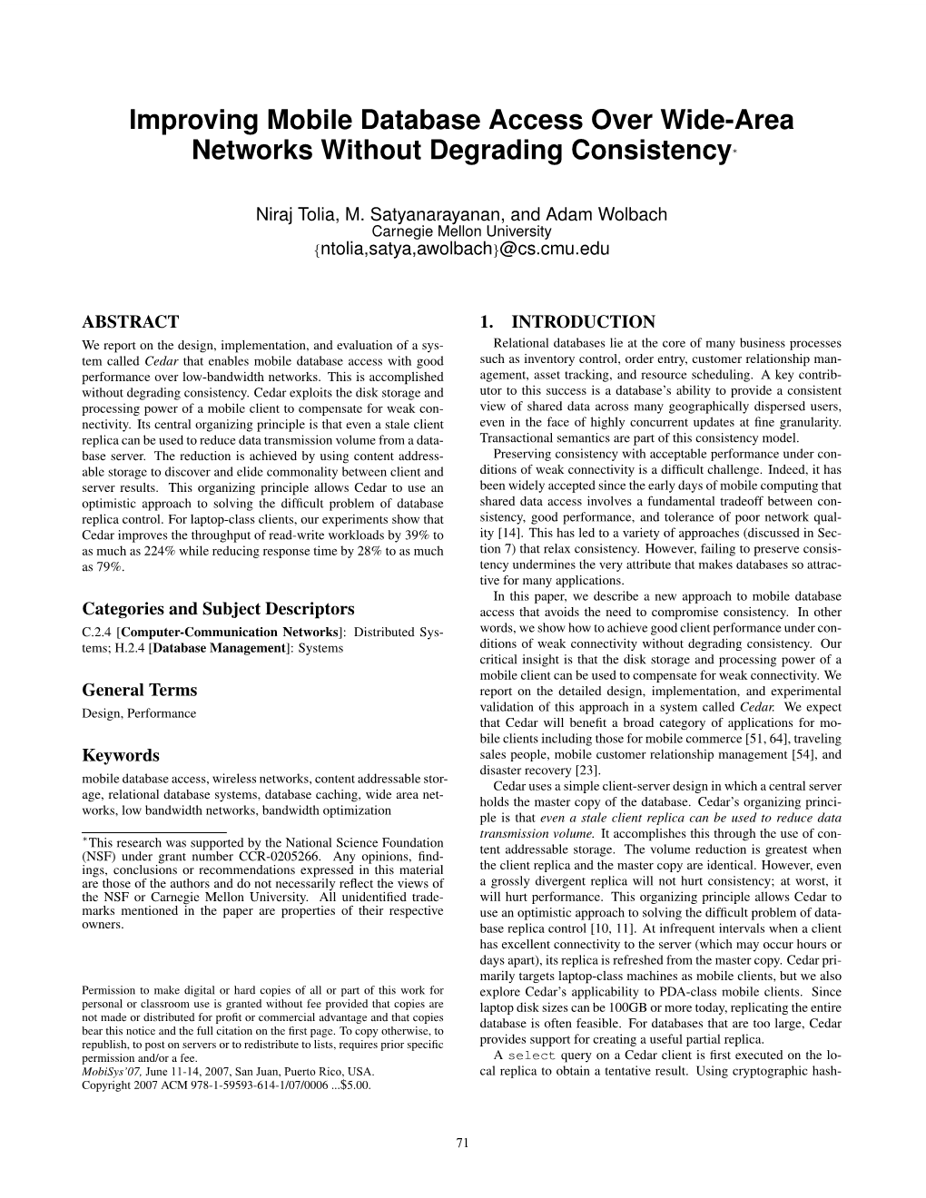 Improving Mobile Database Access Over Wide-Area Networks Without Degrading Consistency∗