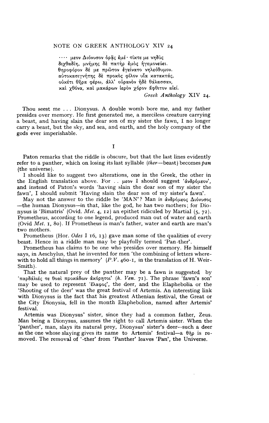 NOTE on GREEK ANTHOLOGY XIV 24 Greek Anthology XIV 24. Thou Seest Me ... Dionysus. a Double Womb Bore Me, and My Father Presides