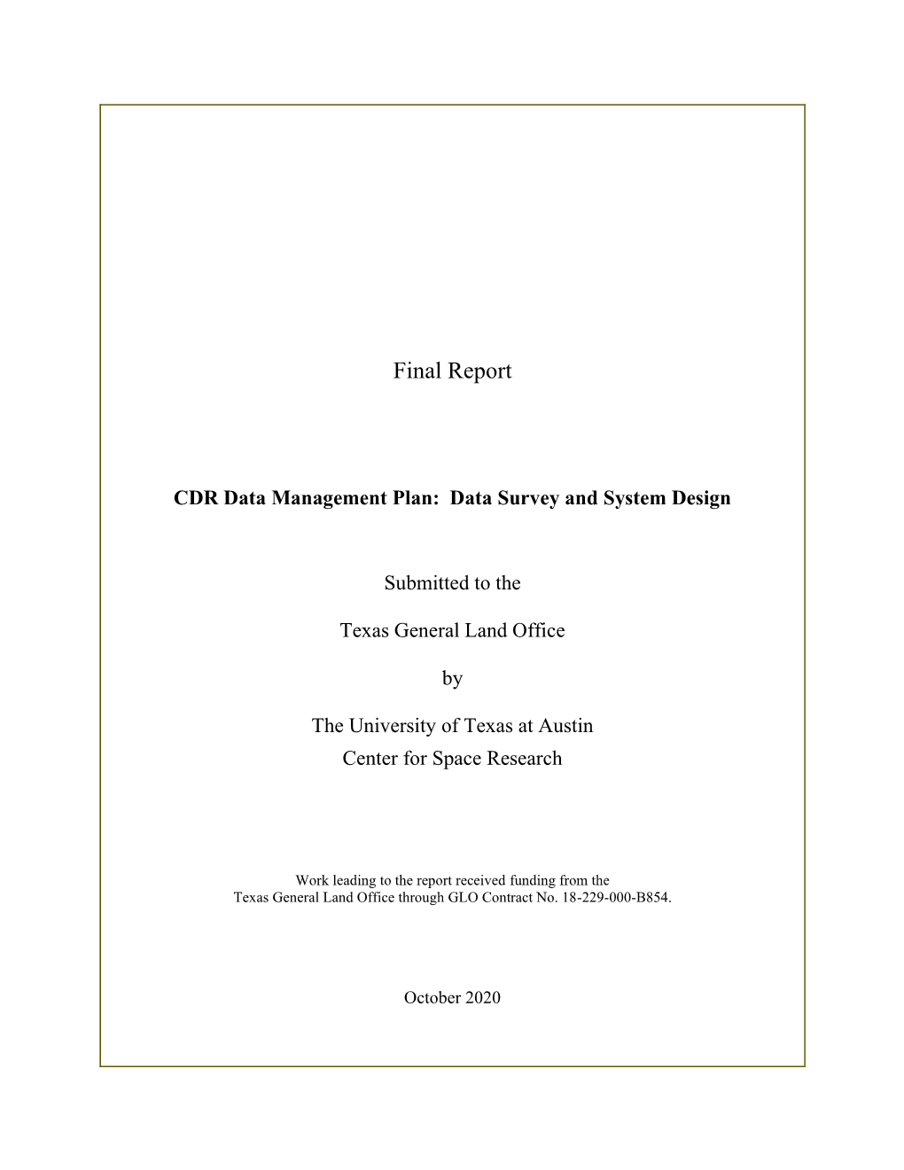 CDR Data Management Plan: Data Survey and System Design