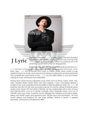 J Lyric Is a New Orleans Hip Hop Sensation Destined for Super Stardom