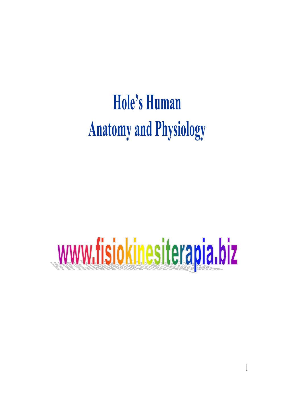 Hole's Human Anatomy and Physiology