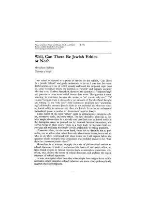 Well, Can There Be Jewish Ethics Or Not?