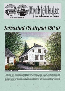 Torvastad Prestegåd 150 År