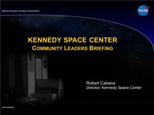 Kennedy Space Center Community Leaders Briefing