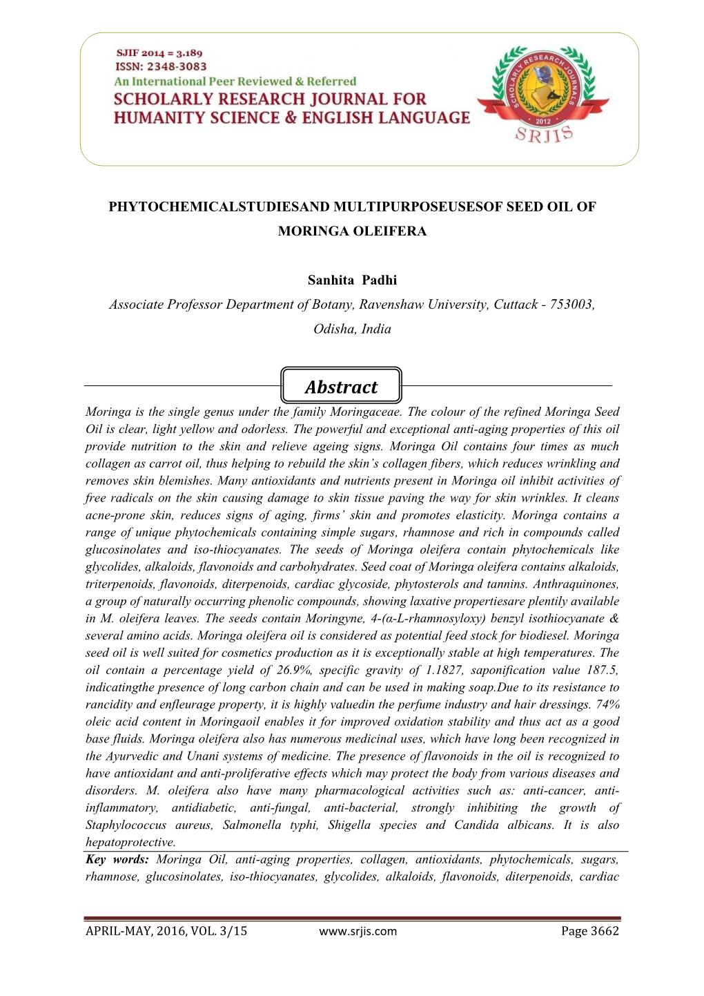 Phytochemicalstudiesand Multipurposeusesof Seed Oil of Moringa Oleifera