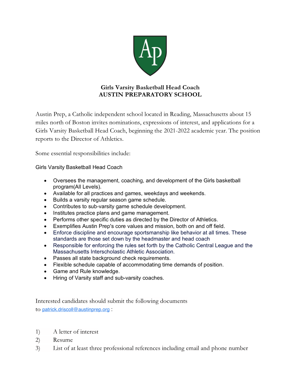 Girls Varsity Basketball Head Coach AUSTIN PREPARATORY SCHOOL Austin Prep, a Catholic Independent School Located in Reading