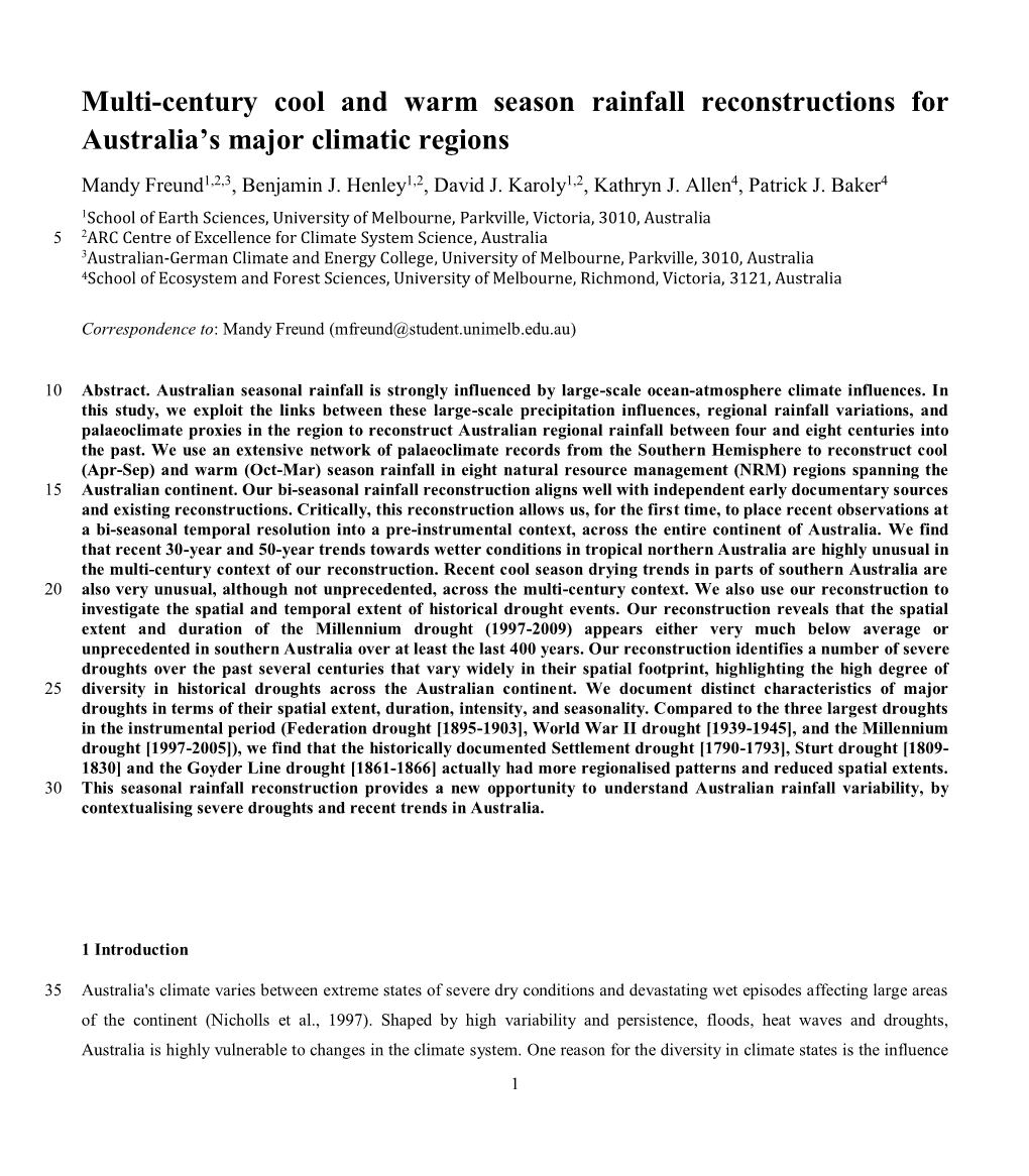 Multi-Century Cool and Warm Season Rainfall Reconstructions for Australia’S Major Climatic Regions Mandy Freund1,2,3, Benjamin J