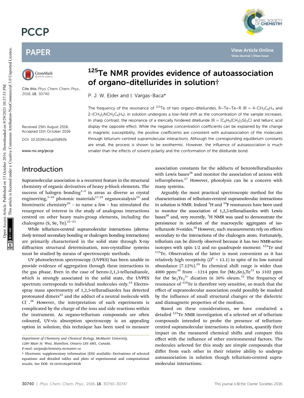 125Te NMR Provides Evidence of Autoassociation of Organo-Ditellurides in Solution† Cite This: Phys