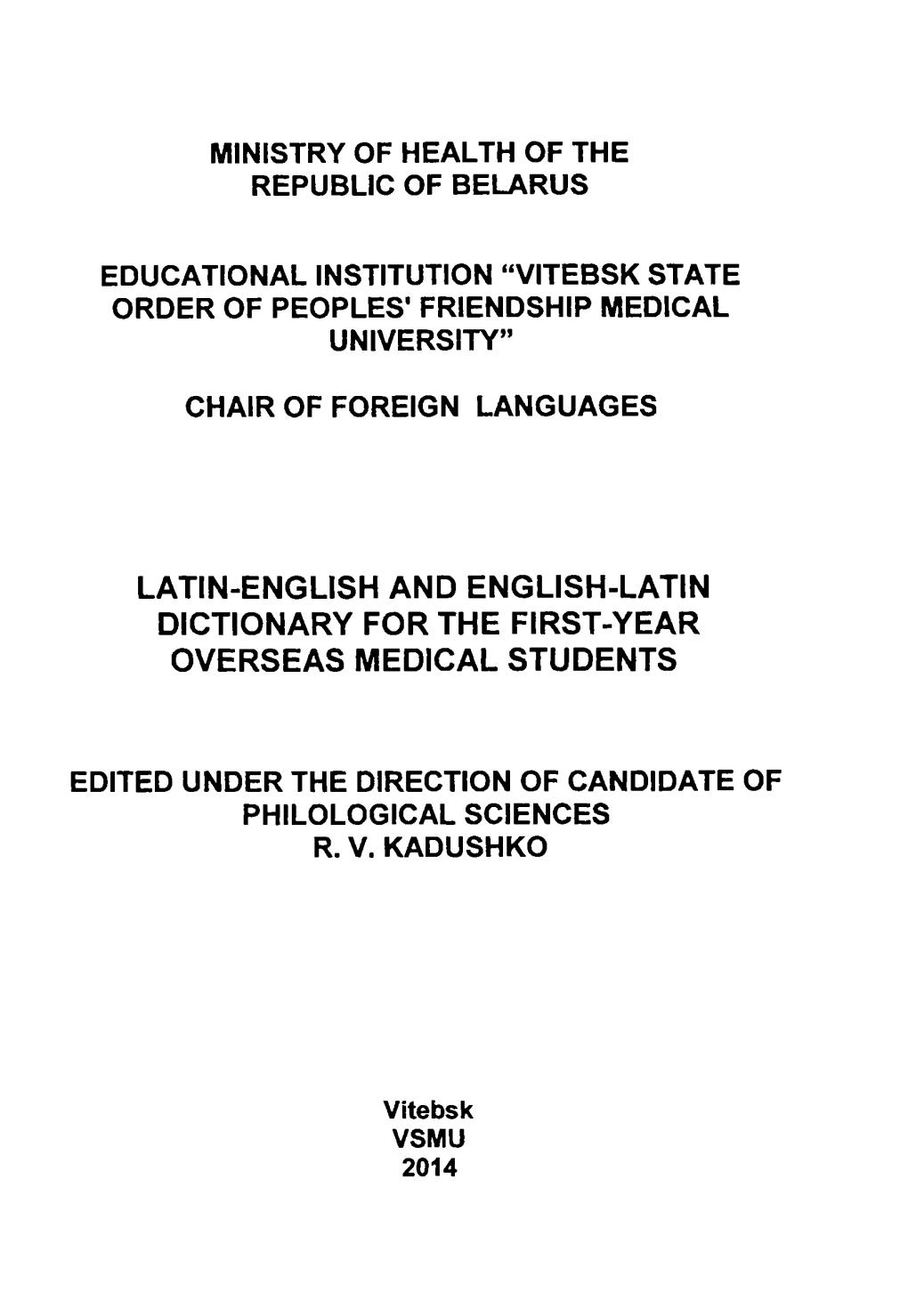 Latin-English and English-Latin Dictionary for the First-Year Overseas Medical Students