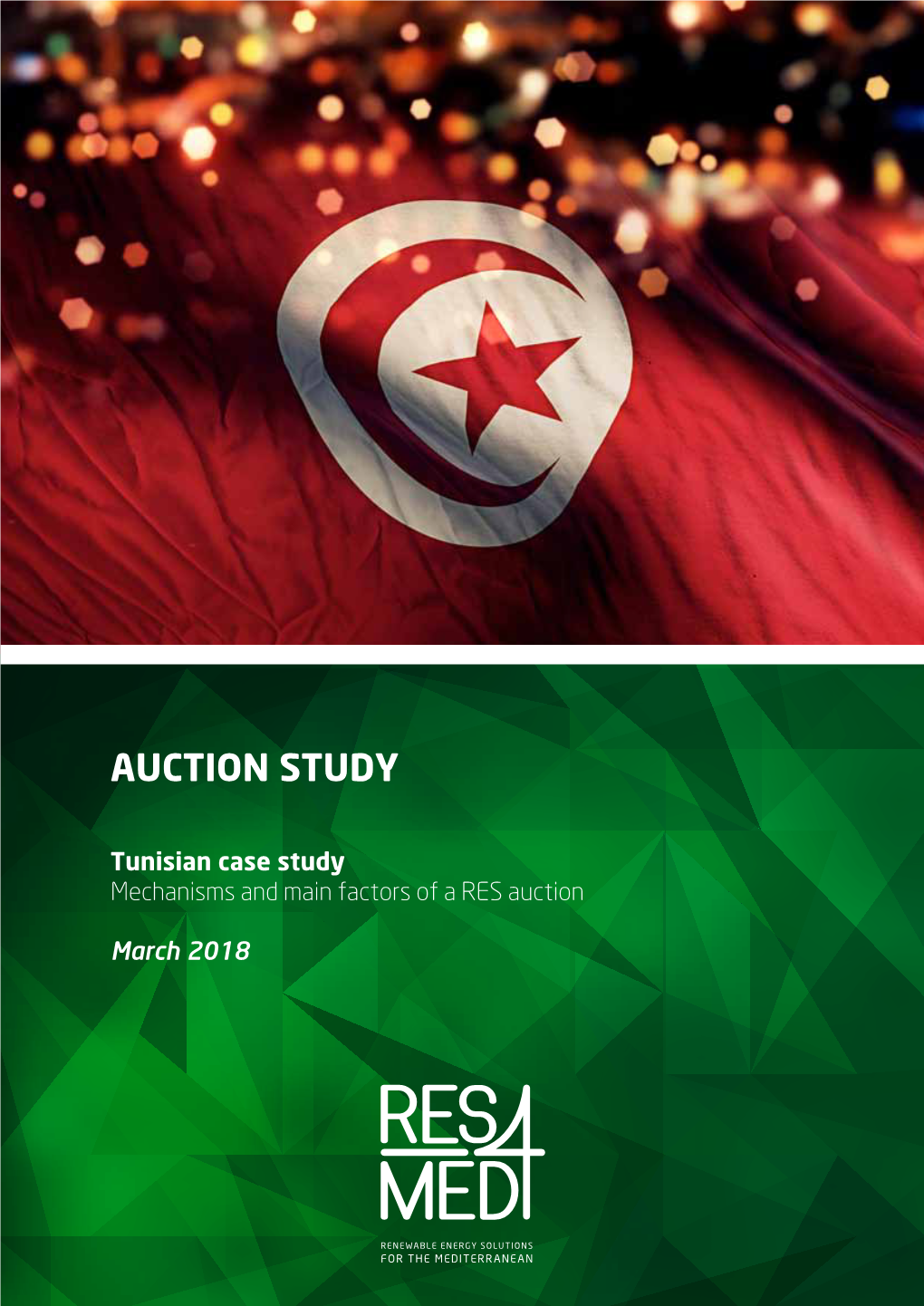 Tunisian Case Study Mechanisms and Main Factors of a RES Auction