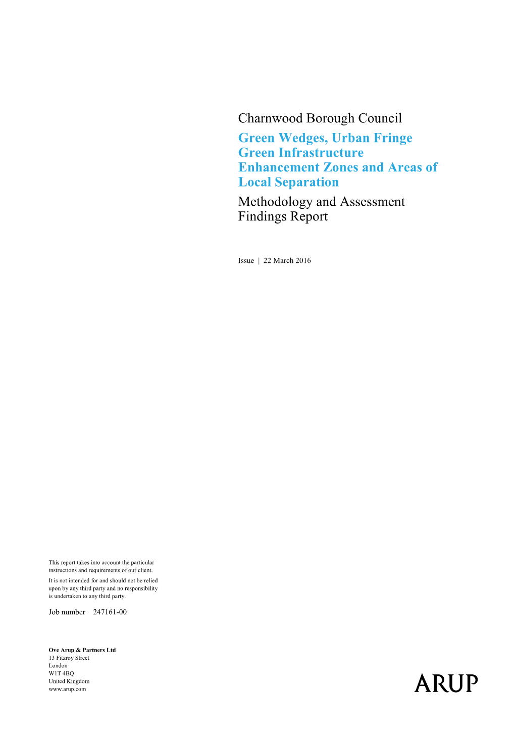 Green Wedges, Urban Fringe Green Infrastructure Enhancement Zones and Areas of Local Separation Methodology and Assessment Findings Report