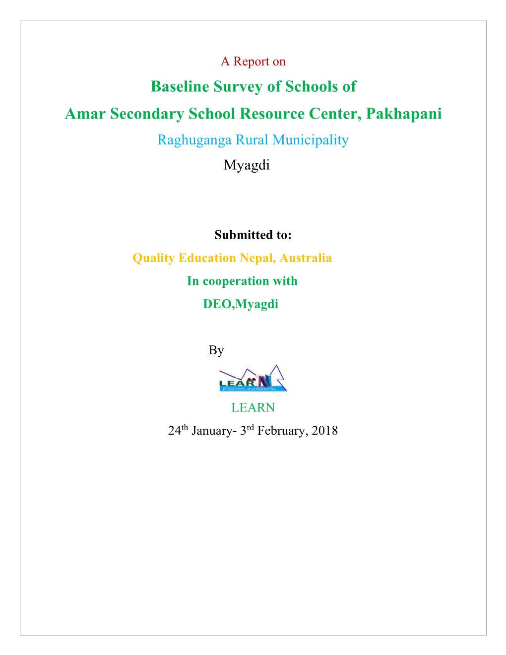 Baseline Survey of Schools of Amar Secondary School Resource Center, Pakhapani Raghuganga Rural Municipality Myagdi