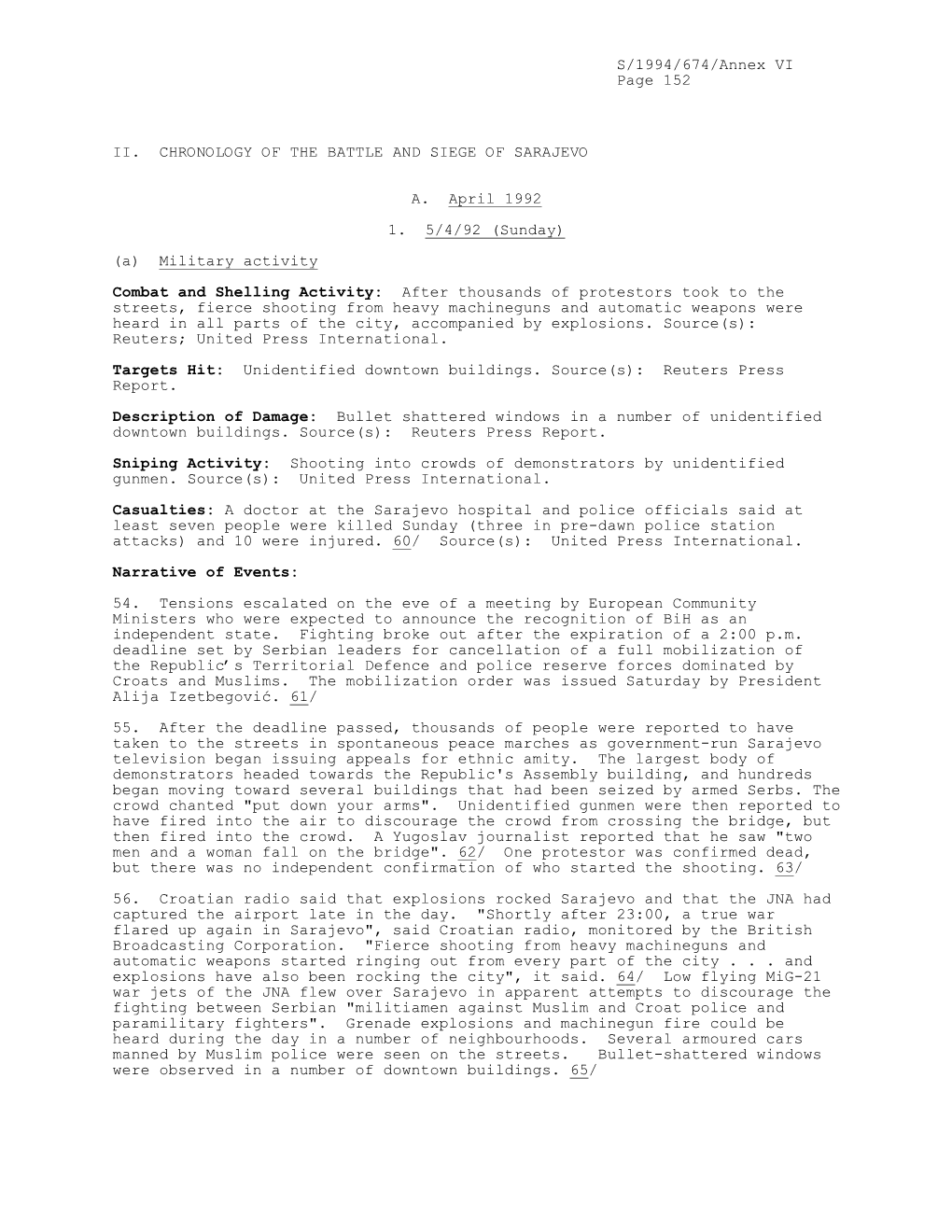 S/1994/674/Annex VI Page 152 II. CHRONOLOGY of the BATTLE