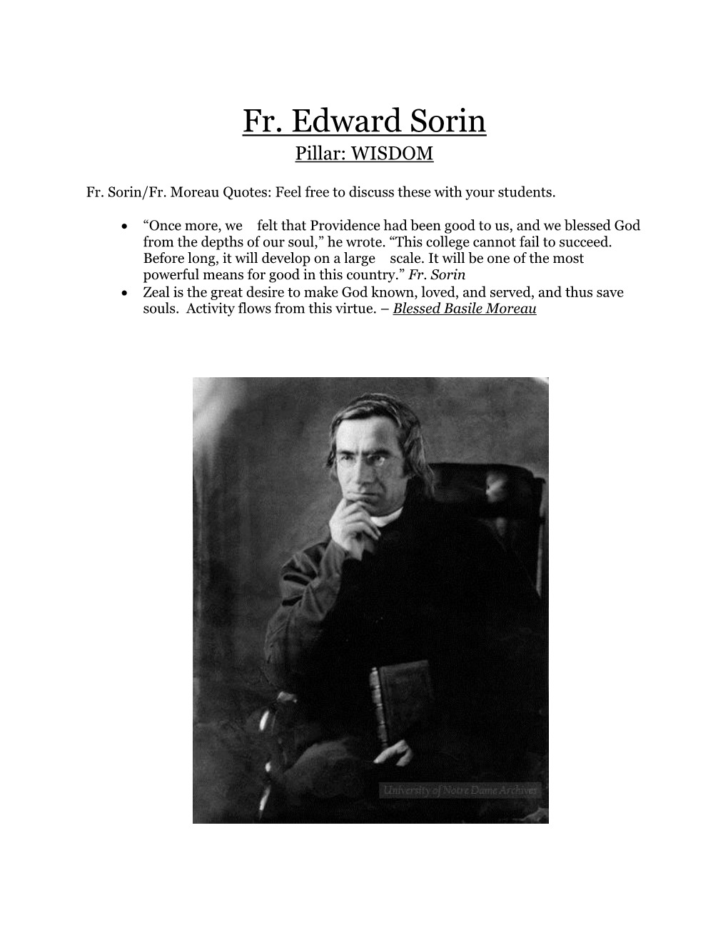 Fr. Edward Sorin Pillar: WISDOM