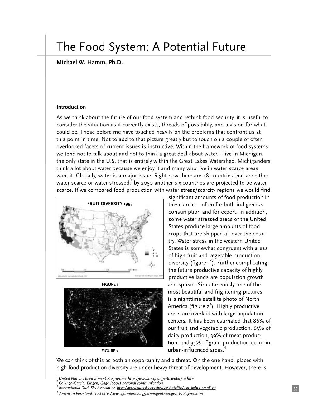The Food System: a Potential Future Michael W