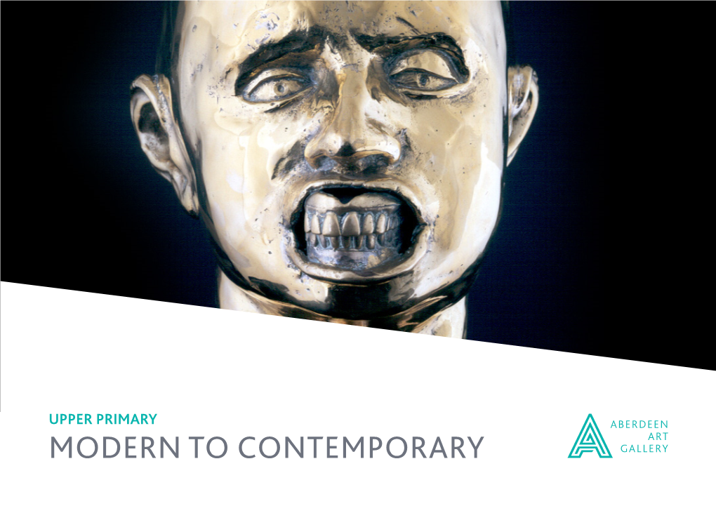 Modern to Contemporary Modern to Contemporary Lower Primary | Teacher’S Notes