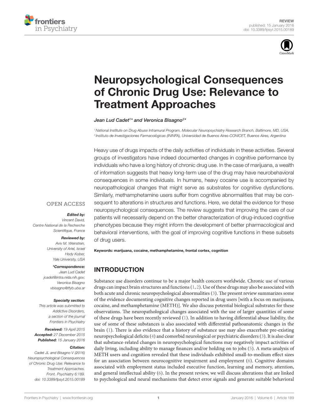 Neuropsychological Consequences of Chronic Drug Use: Relevance to Treatment Approaches
