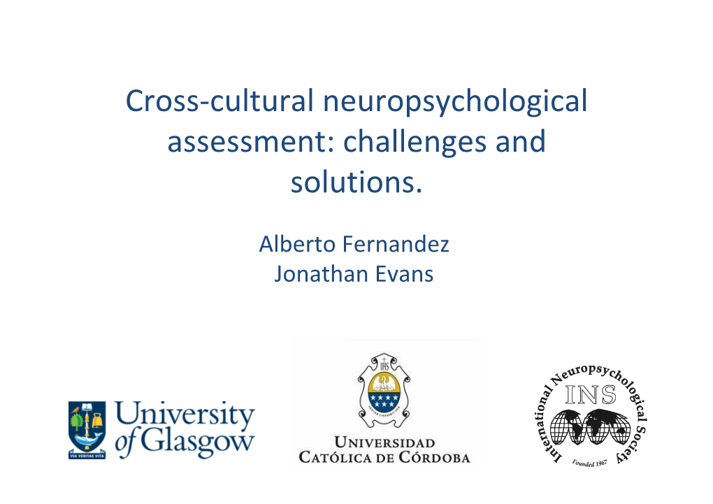 Cross-Cultural Neuropsychological Assessment: Challenges and Solutions