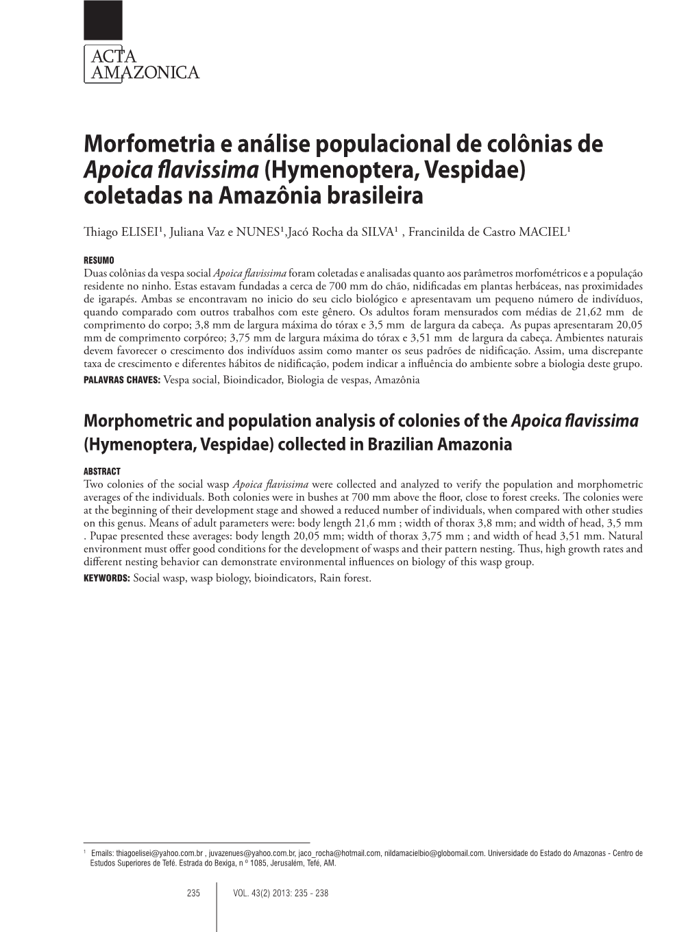 Morfometria E Análise Populacional De Colônias De Apoica Flavissima (Hymenoptera, Vespidae) Coletadas Na Amazônia Brasileira