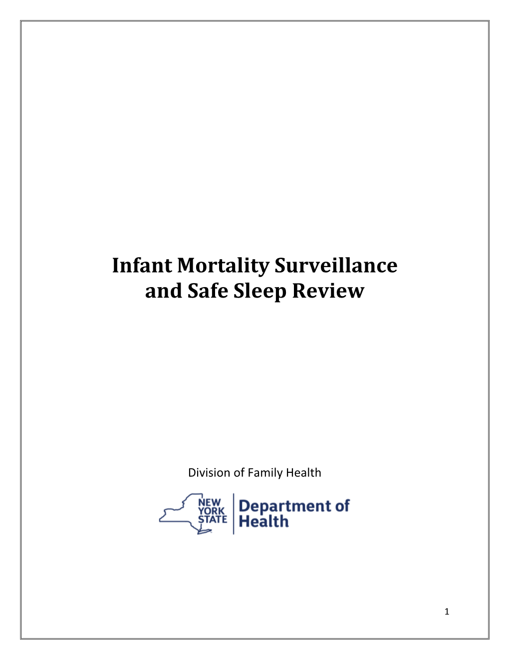 Infant Mortality Surveillance and Safe Sleep Review