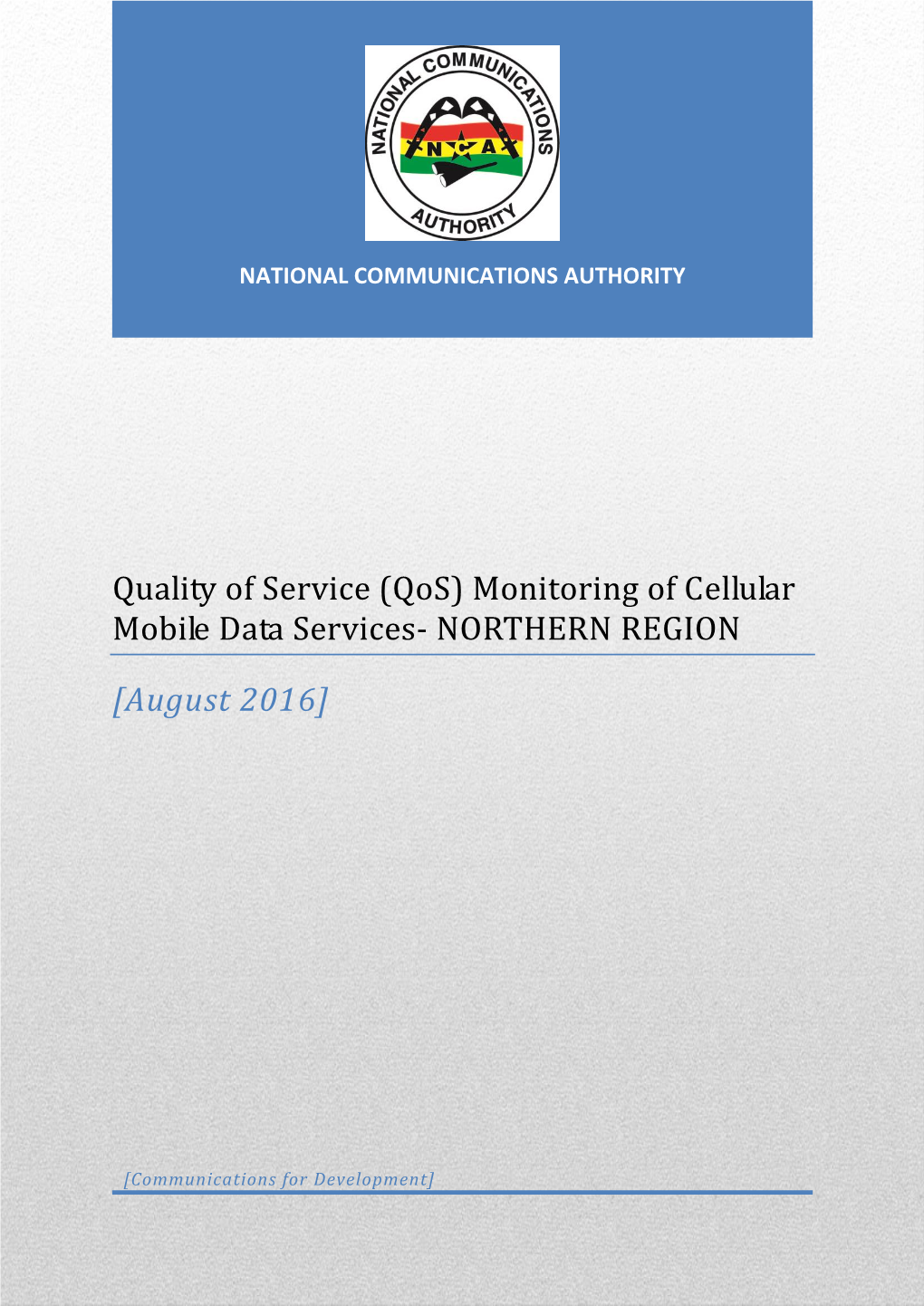 Qos Monitoring of Cellular Mobile Data Services- Northern Region