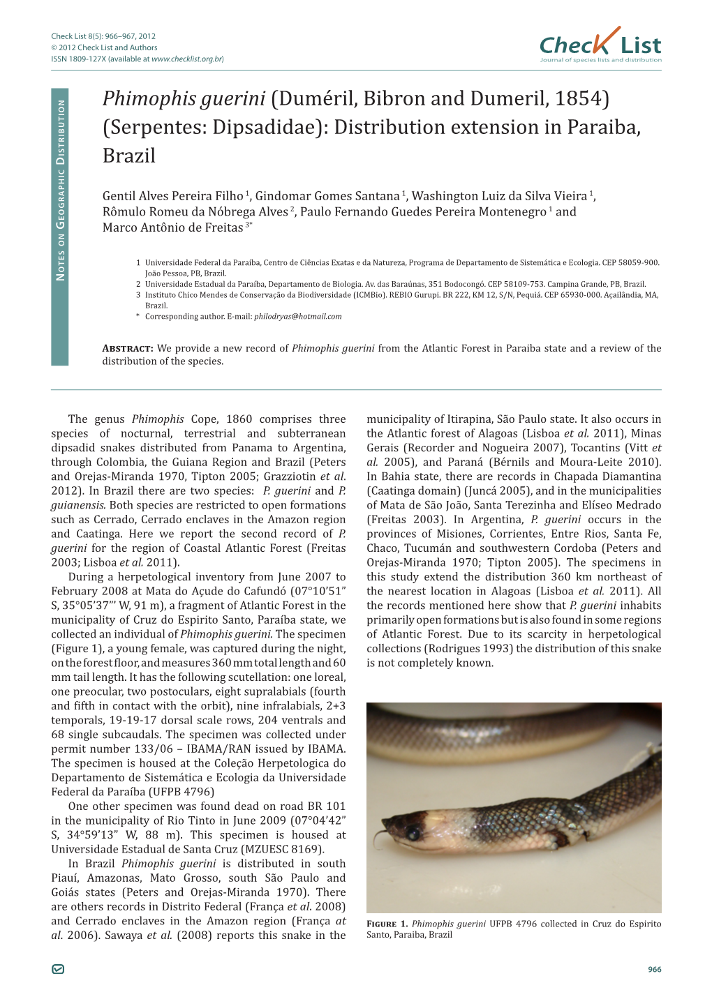 Phimophis Guerini (Duméril, Bibron and Dumeril, 1854) (Serpentes: Dipsadidae): Distribution Extension in Paraiba