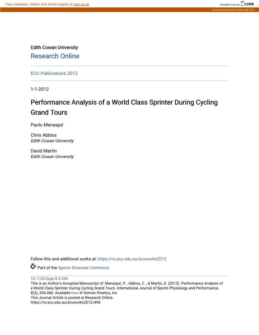 Performance Analysis of a World Class Sprinter During Cycling Grand Tours
