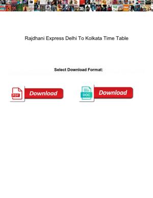 Rajdhani Express Delhi to Kolkata Time Table