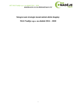 Integrovaná Strategie Území Místní Akční Skupiny MAS Naděje O.P.S. Na Období 2014 – 2020