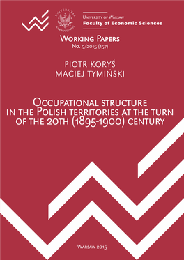 Occupational Structure in the Polish Territories at the Turn of the 20Th (1895-1900) Century