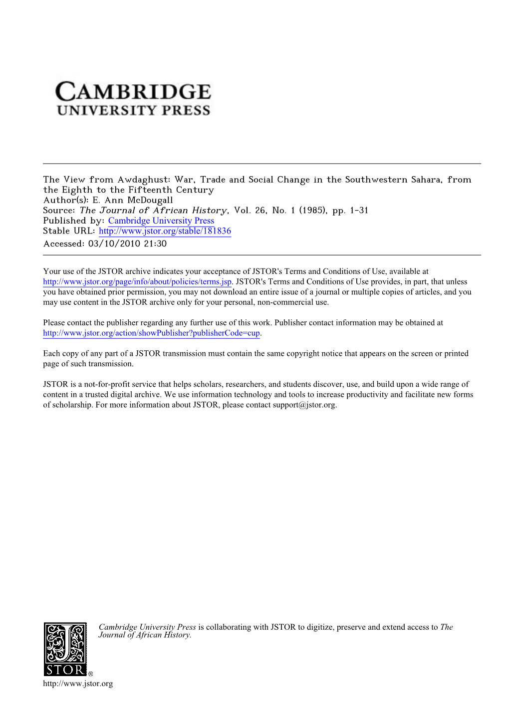 The View from Awdaghust: War, Trade and Social Change in the Southwestern Sahara, from the Eighth to the Fifteenth Century Author(S): E