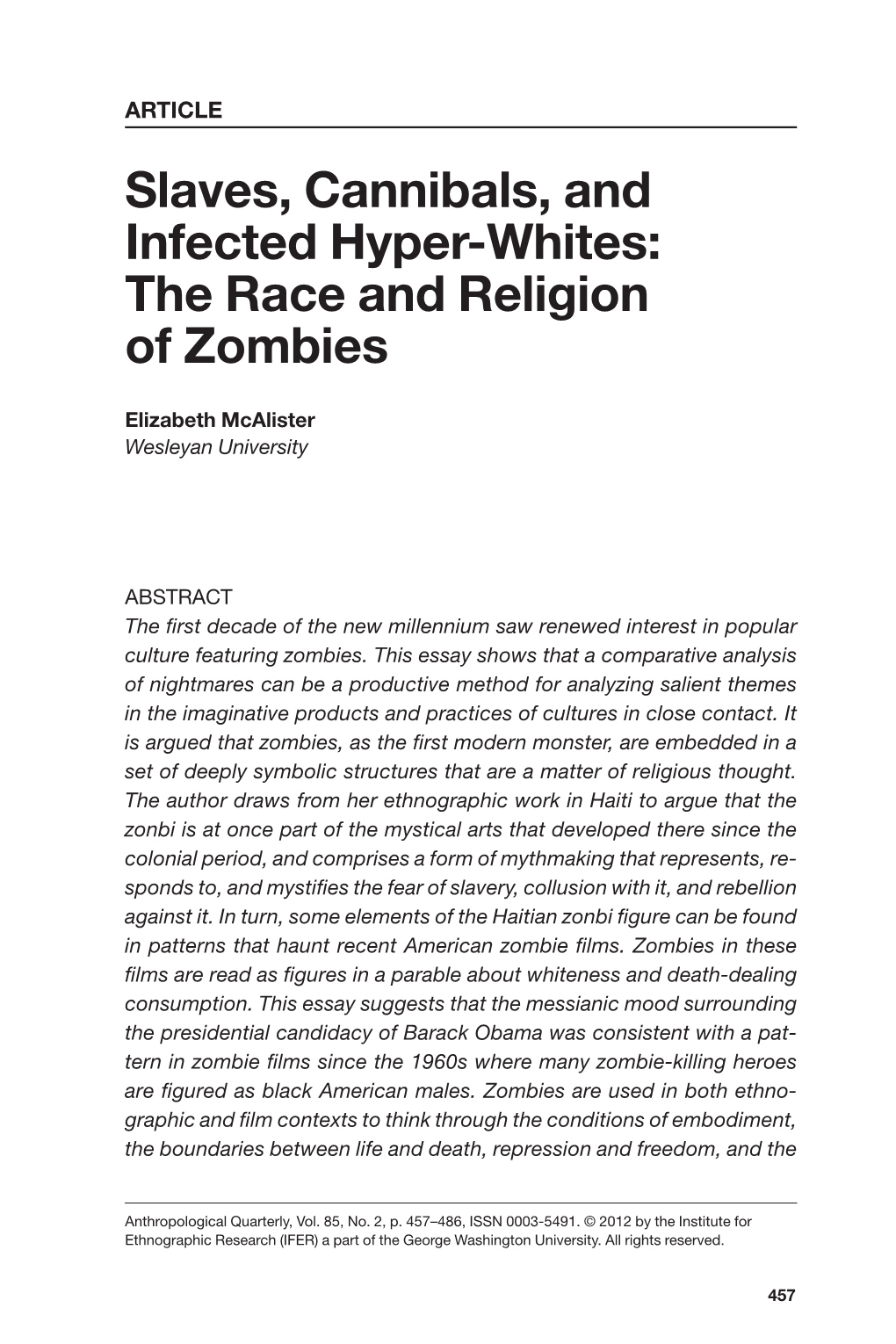 Slaves, Cannibals, and Infected Hyper-Whites: the Race and Religion of Zombies