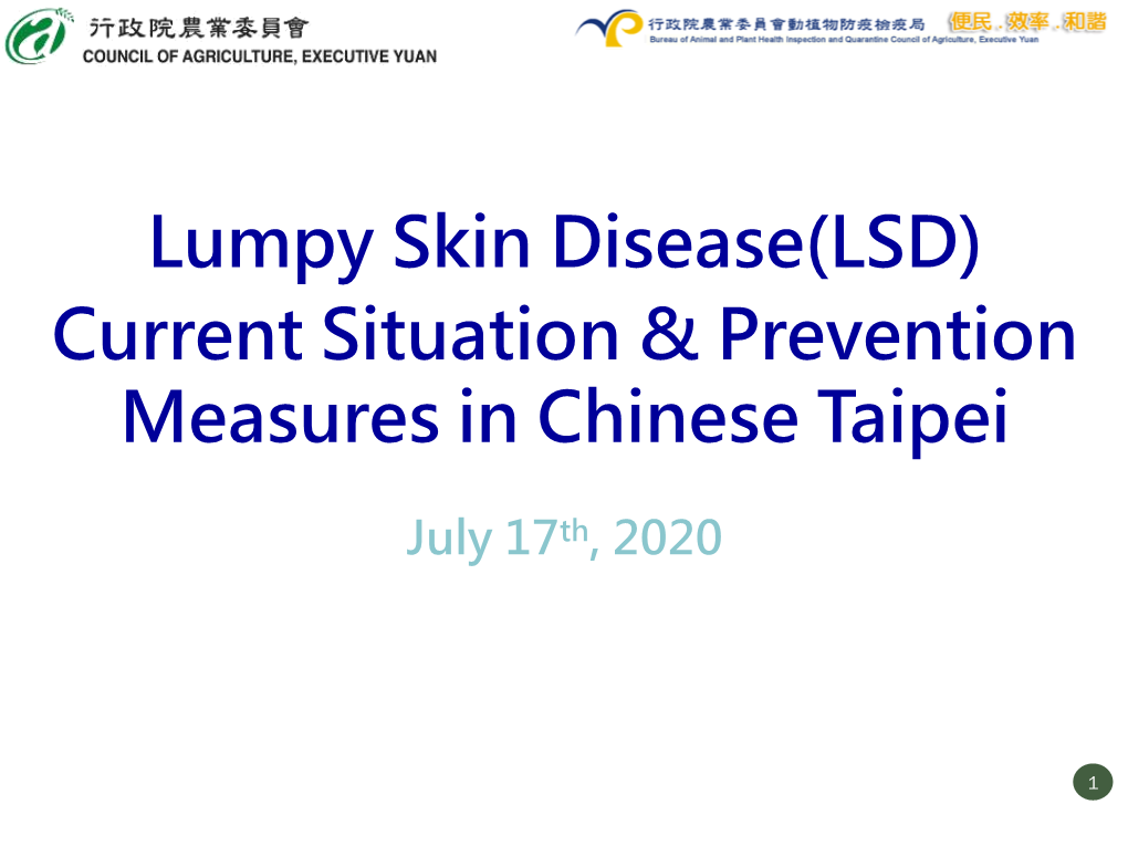 Lumpy Skin Disease(LSD) Current Situation & Prevention Measures in Chinese Taipei