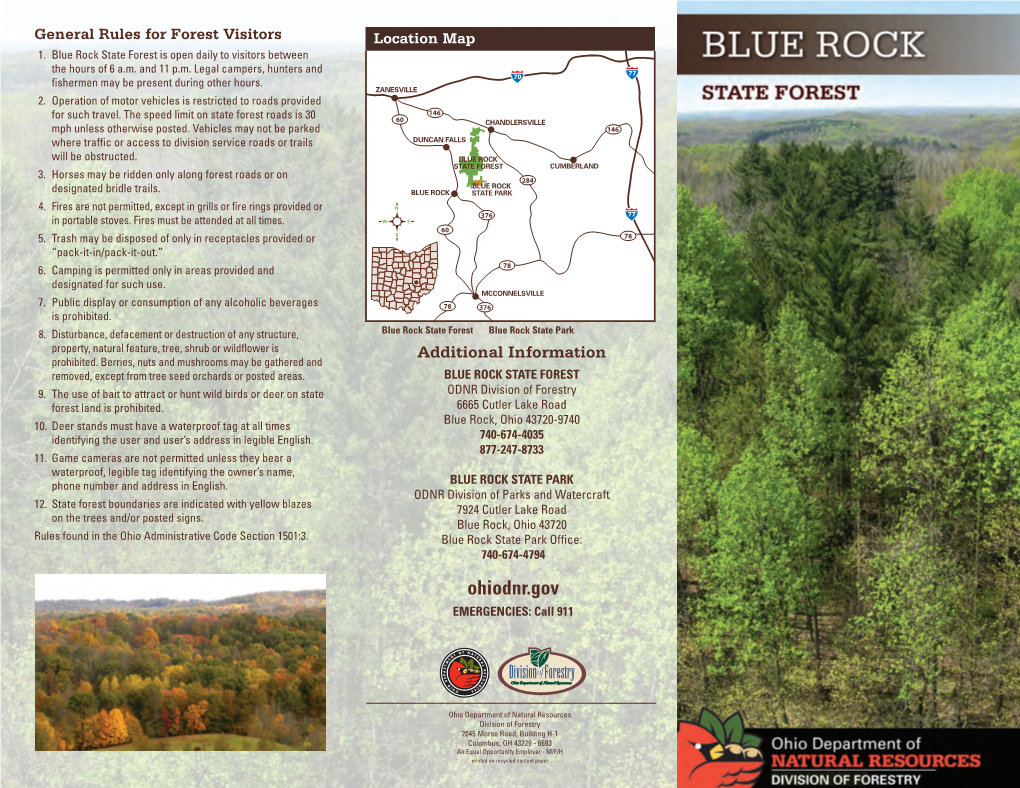 Blue Rock State Forest Is Open Daily to Visitors Between the Hours of 6 A.M