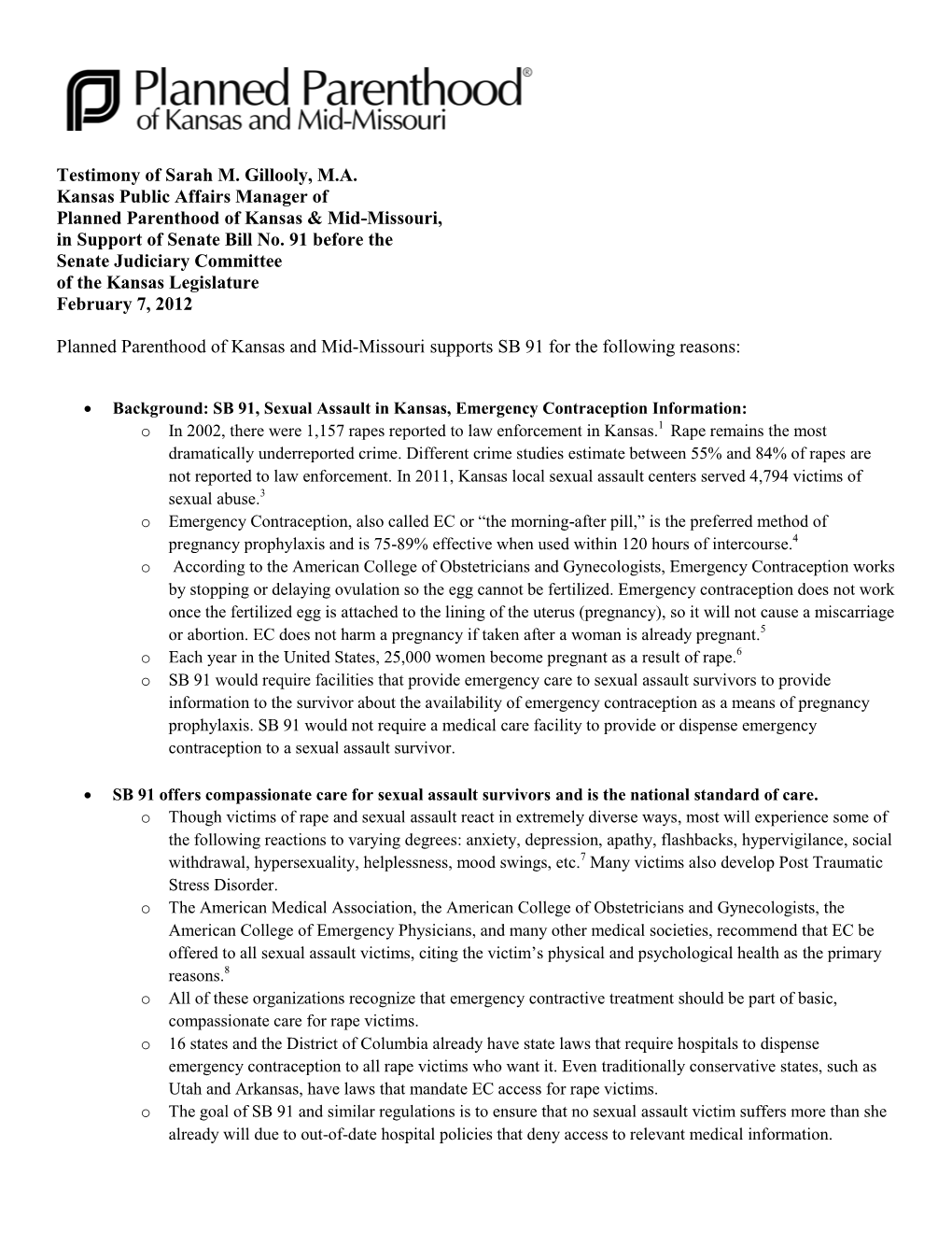 Testimony of Sarah M. Gillooly, M.A. Kansas Public Affairs Manager of Planned Parenthood of Kansas & Mid-Missouri, in Support of Senate Bill No