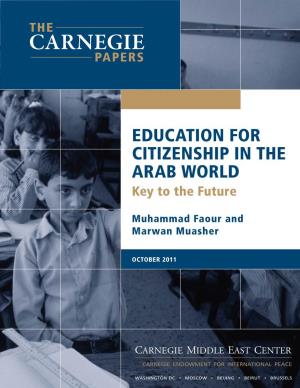 EDUCATION for CITIZENSHIP in the ARAB WORLD Key to the Future