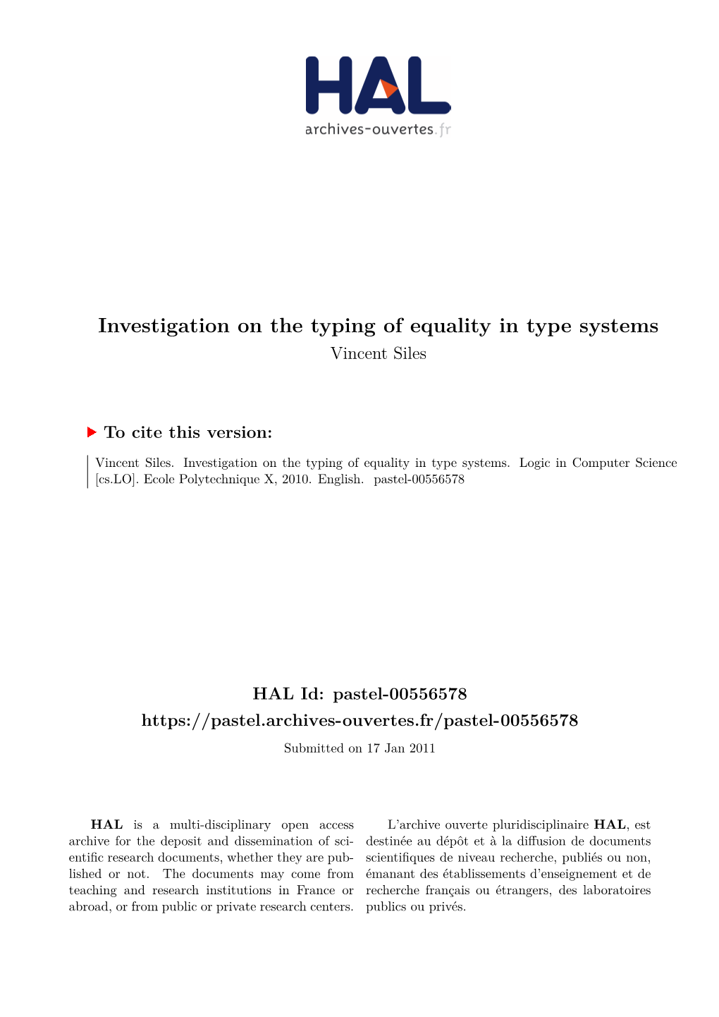 Investigation on the Typing of Equality in Type Systems Vincent Siles