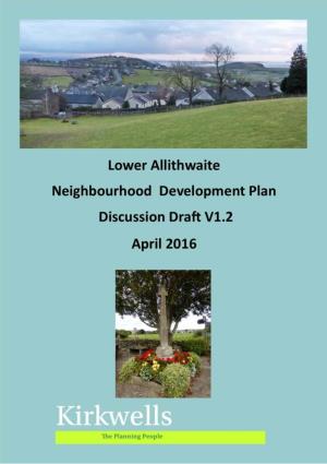 2.0 Lower Allithwaite Neighbourhood Development Plan Vision and Objectives