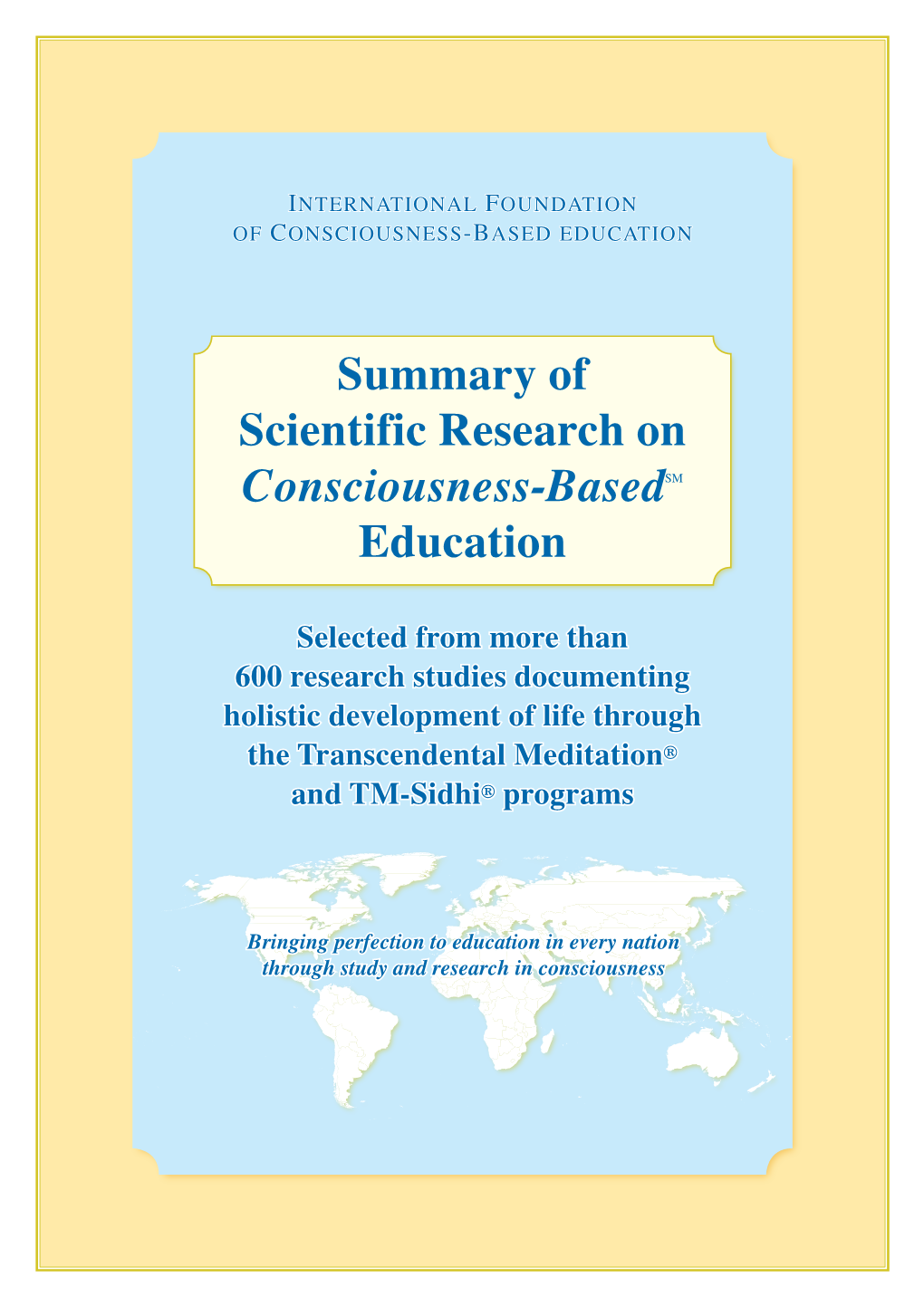 Summary of Scientific Research on Consciousness-Basedsm Education