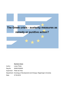 The Greek Crisis - Austerity Measures As Remedy Or Punitive Action?
