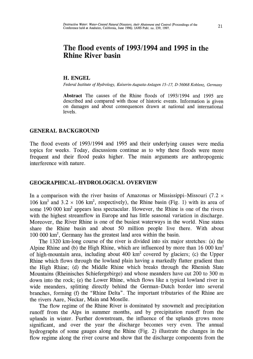 The Flood Events of 1993/1994 and 1995 in the Rhine River Basin