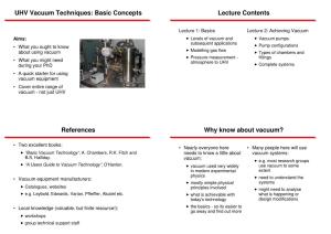 UHV Vacuum Techniques: Basic Concepts Lecture Contents